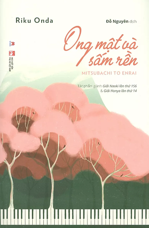 Ong Mật Và Sấm Rền by Đỗ Nguyên, Riku Onda