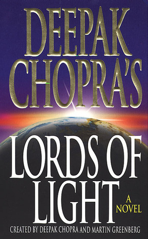 Lords of Light by Deepak Chopra, Martin Greenberg
