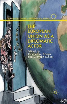 The European Union as a Diplomatic Actor by 