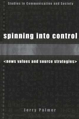 Spinning into Control by Jerry Palmer