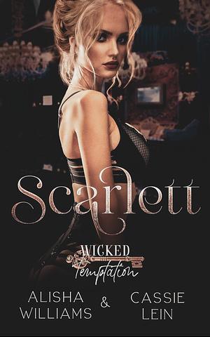 Scarlett by Cassie Lein, Alisha Williams, Alisha Williams