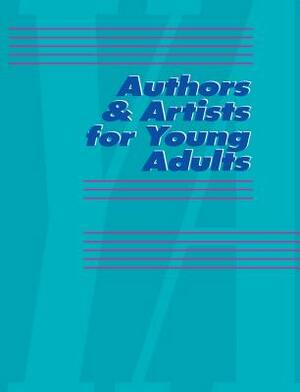 Authors & Artists for Young Adults, Volume 82 by 