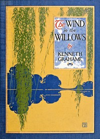 The Wind in the Willows by Kenneth Grahame