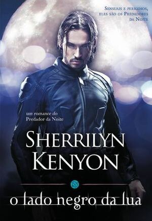 O Lado Negro da Lua by Sherrilyn Kenyon, Fernanda Semedo