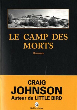 Le Camp Des Morts by Craig Johnson, Sophie Aslanides