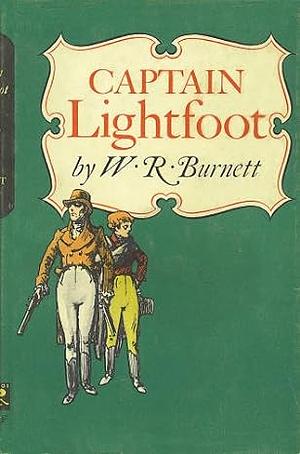 Captain Lightfoot by W.R. Burnett