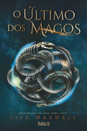 O Último dos Magos by Lisa Maxwell