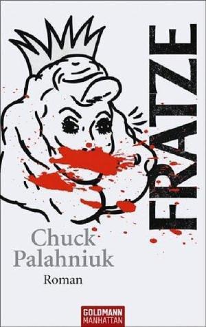 Fratze: Roman by Chuck Palahniuk, Werner Schmitz