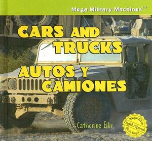 Cars and Trucks/Autos y Camiones by Catherine Ellis