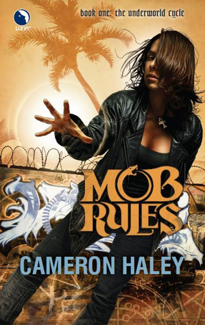 Mob Rules by Cameron Haley