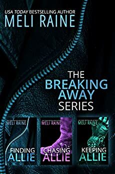 Breaking Away Series Boxed Set by Meli Raine