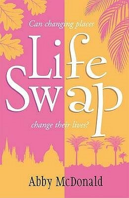 Life Swap by Abby McDonald