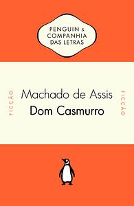 Dom Casmurro by Machado de Assis