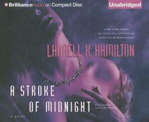 A Stroke of Midnight by Laurell K. Hamilton