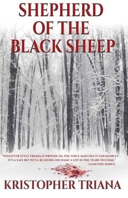 Shepherd of the Black Sheep by Kristopher Triana