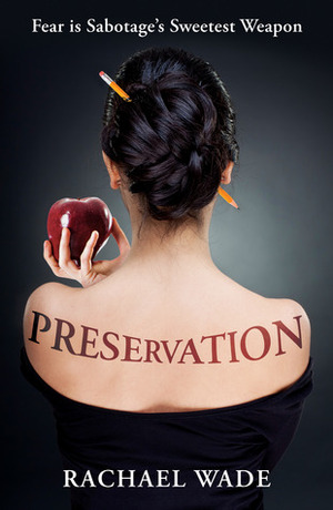 Preservation by Rachael Wade
