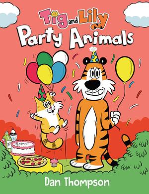 Party Animals by Dan Thompson