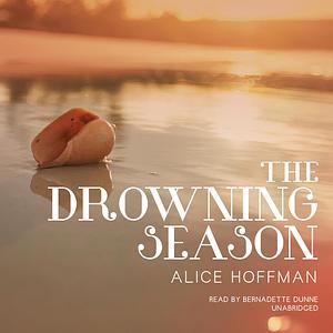The Drowning Season by Alice Hoffman