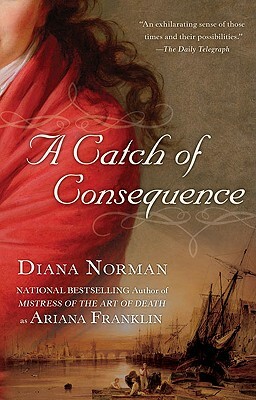 A Catch of Consequence by Diana Norman