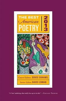 The Best American Poetry 2013 by Denise Duhamel, David Lehman