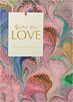Notes on love: essays on life, love, and loss by Fenton