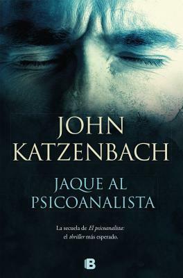 Jaque al psicoanalista by John Katzenbach