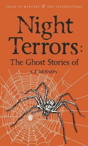 Night Terrors: The Ghost Stories of E.F. Benson by E.F. Benson