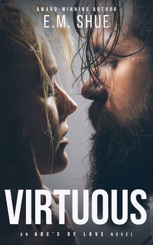 Virtuous by E.M. Shue