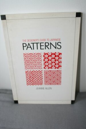 Designer's Guide to Japanese Patterns 1 by Jeanne Allen