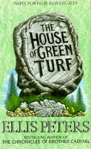The House of Green Turf by Ellis Peters