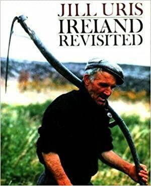Ireland Revisited by Leon Uris, Jill Uris