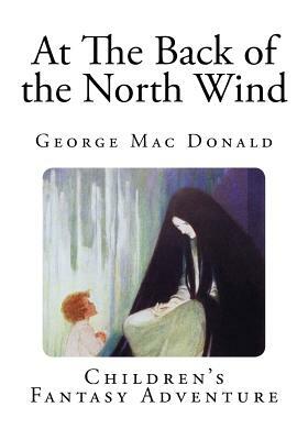 At The Back of the North Wind by George MacDonald
