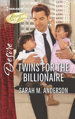 Twins for the Billionaire by Sarah M. Anderson