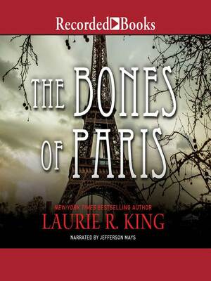 The Bones of Paris by Laurie R. King