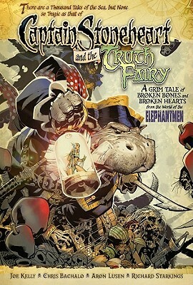 Captain Stoneheart and the Truth Fairy With CD by Joe Kelly, Chris Bachalo