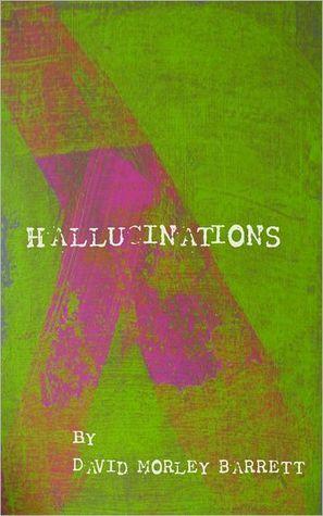 Hallucinations by David B. Barrett