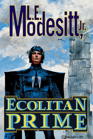 Ecolitan Prime by L.E. Modesitt Jr.