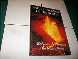 Natural Wonders of the World by Barnes &amp; Noble Books, John M. Baxter