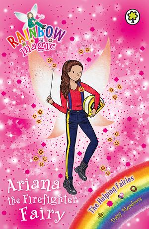 Ariana the Firefighter Fairy by Daisy Meadows