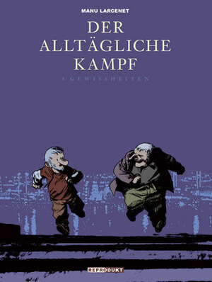Der alltägliche Kampf 04 by Manu Larcenet