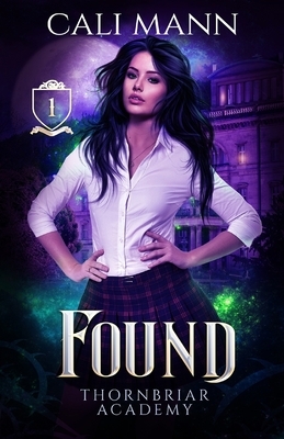 Found: A Why Choose Academy Shifter Romance by Cali Mann