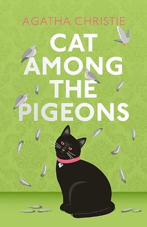 Cat Among the Pigeons by Agatha Christie