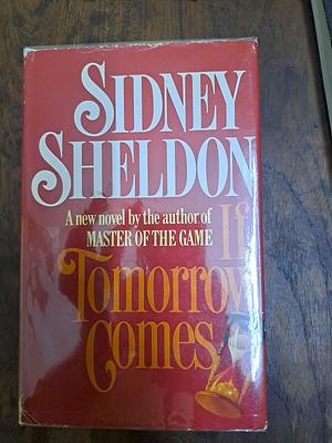 If Tomorrow Comes by Sidney Sheldon