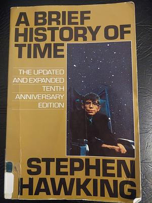 A Brief History of Time by Stephen Hawking