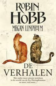 De verhalen by Megan Lindholm, Robin Hobb