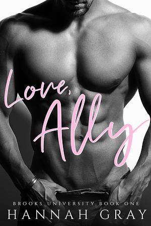 Love, Ally by Hannah Gray