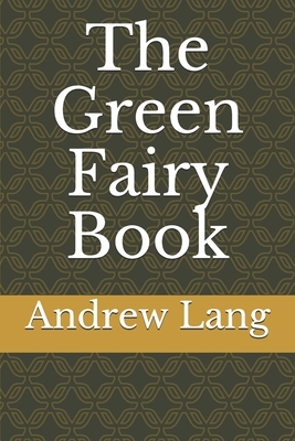 The Green Fairy Book by Andrew Lang