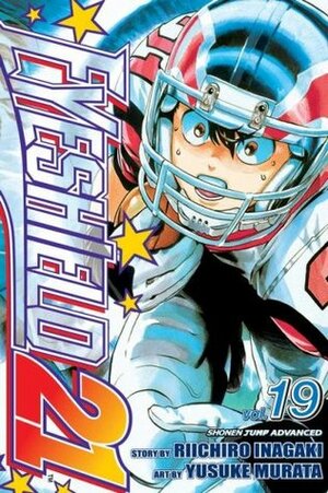 Eyeshield 21, Vol. 19: The Successor by Yusuke Murata, Riichiro Inagaki