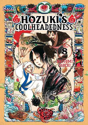 Hozuki's Coolheadedness Vol. 8 by Natsumi Eguchi