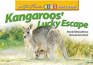 Kangaroos' Lucky Escape by Rebecca Johnson